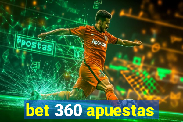 bet 360 apuestas